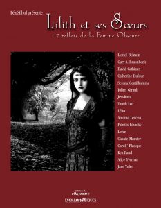anthologie Léa Silhol, "Lilith et ses soeurs"