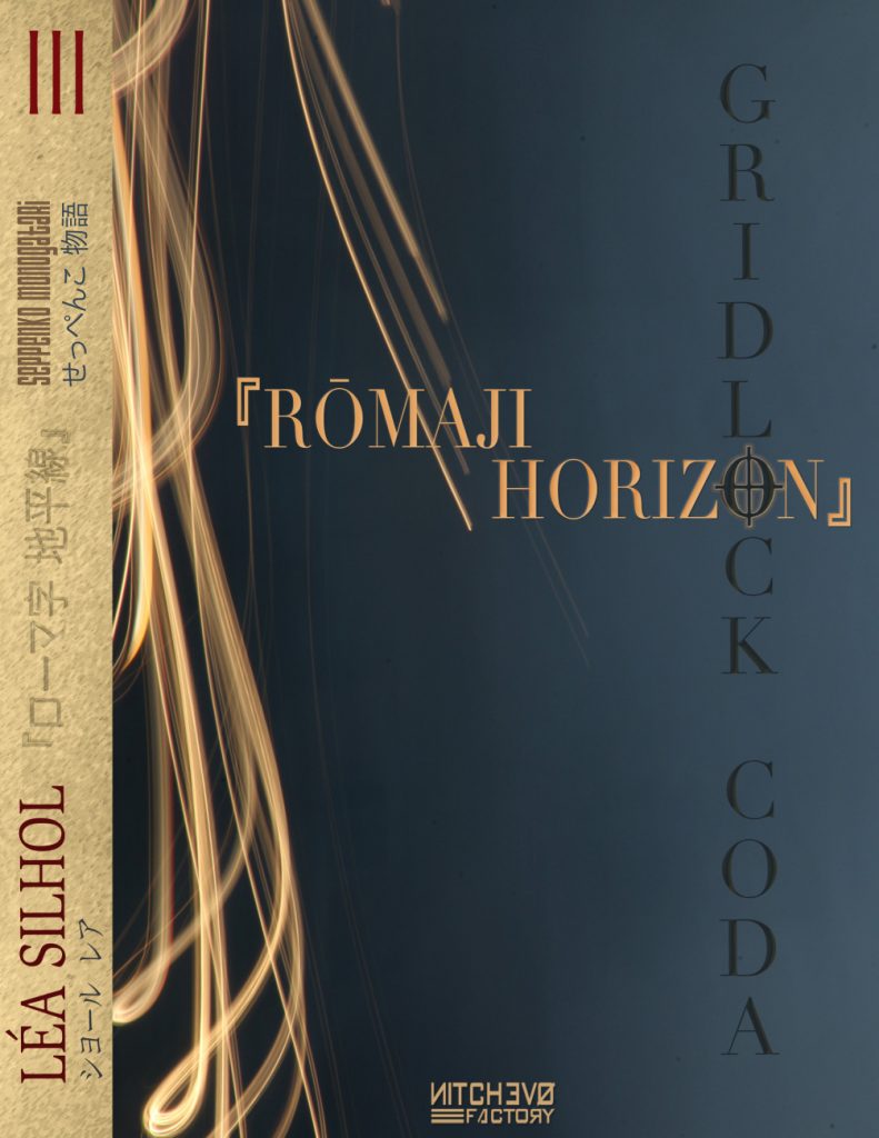 Léa Silhol - Gridlock Coda I : Romaji Horizon